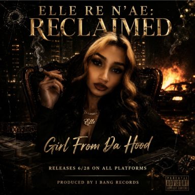 Girl From Da Hood Elle ReN'ae